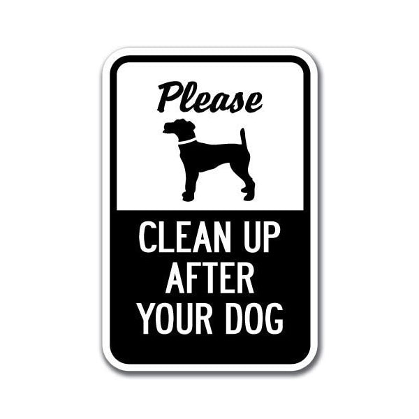 Signmission 18 in Height, 0.12 in Width, Aluminum, 12" x 18", A-1218 Pet-Animal - CleUpAft A-1218 Pet-Animal - CleUpAft - main